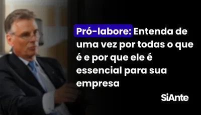 Pró-labore: Entenda de uma vez por todas o que é e por que ele é essencial para sua empresa