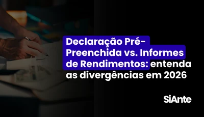 Declaração Pré-Preenchida vs Informes de Rendimentos: entenda as divergências em 2026
